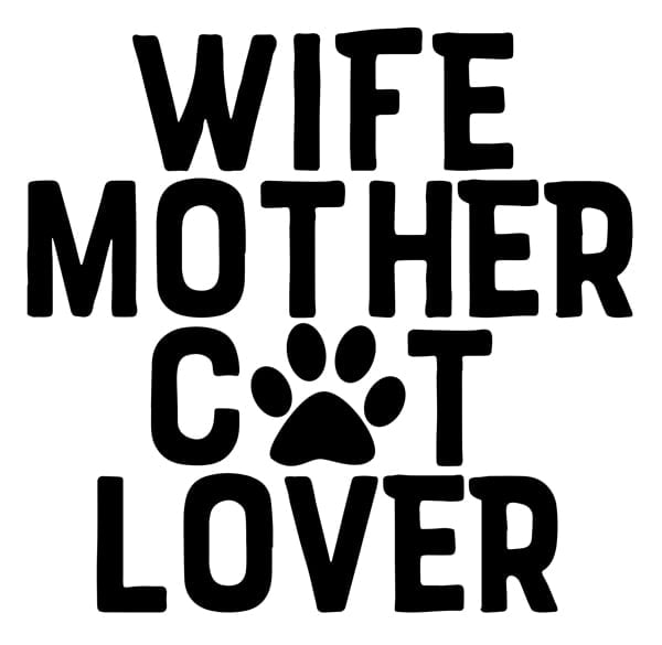 Wife Mother Cat Lover Decal